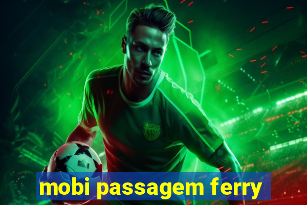 mobi passagem ferry