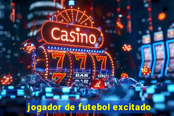 jogador de futebol excitado