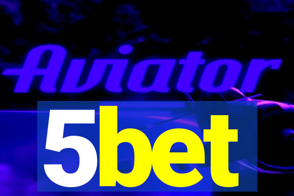 5bet