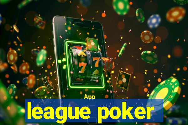 league poker