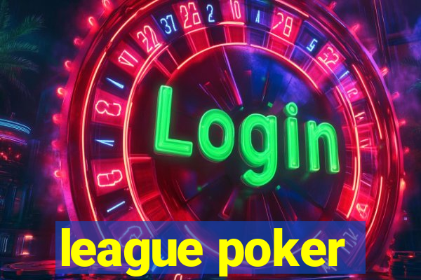 league poker