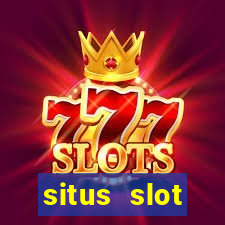 situs slot indonesia terpercaya