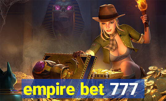 empire bet 777