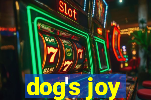 dog's joy