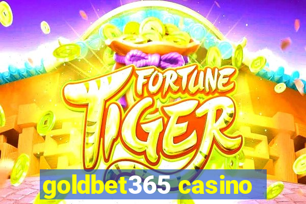 goldbet365 casino