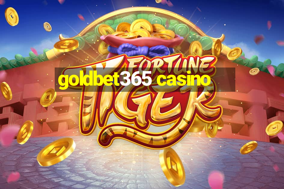 goldbet365 casino