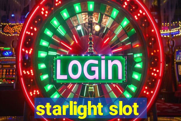 starlight slot