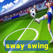 sway swing