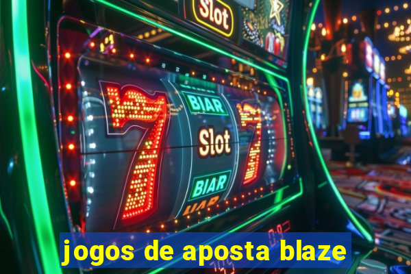 jogos de aposta blaze