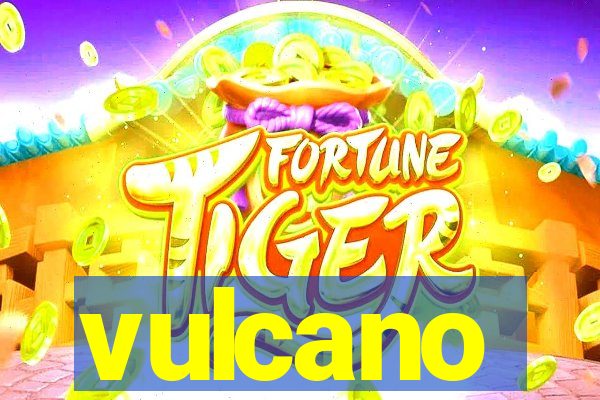 vulcano