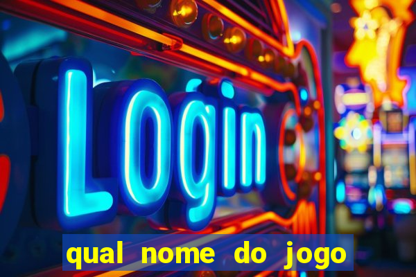 qual nome do jogo do touro