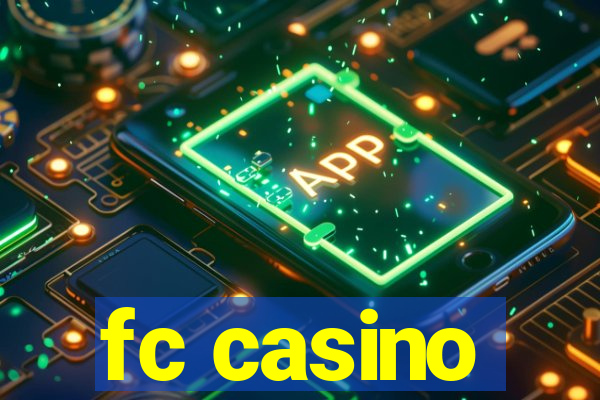 fc casino