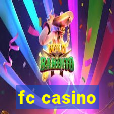 fc casino