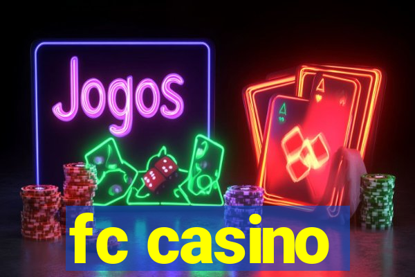 fc casino