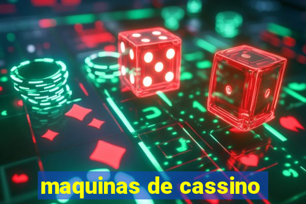 maquinas de cassino