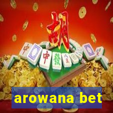 arowana bet