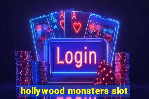 hollywood monsters slot