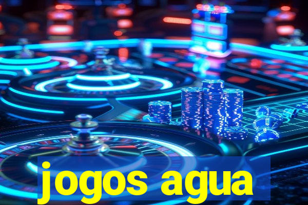 jogos agua