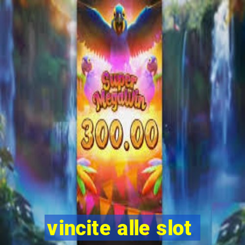 vincite alle slot