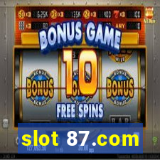 slot 87.com