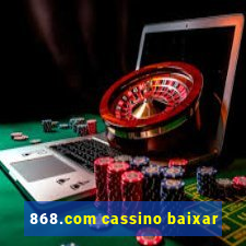 868.com cassino baixar