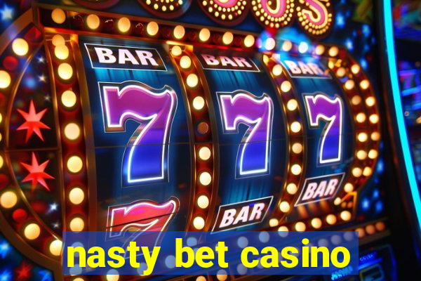 nasty bet casino