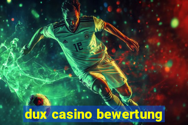 dux casino bewertung