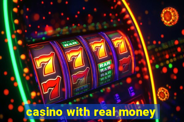 casino with real money