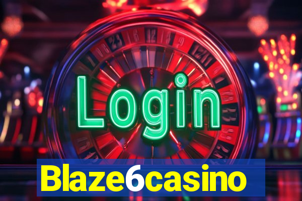 Blaze6casino