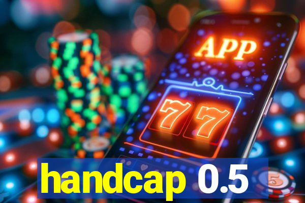 handcap 0.5