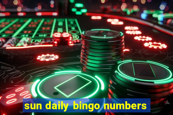 sun daily bingo numbers