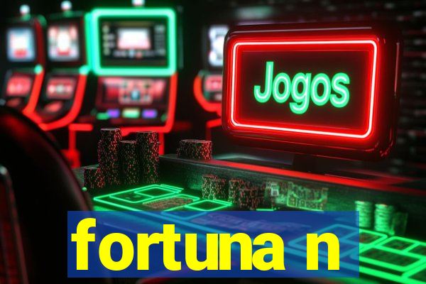 fortuna n