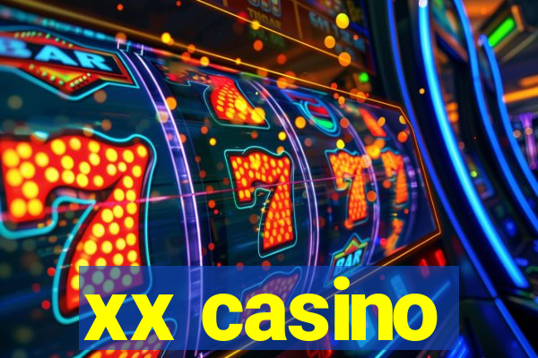 xx casino