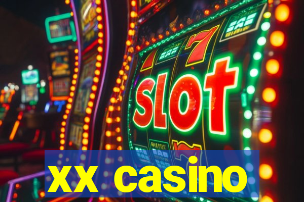 xx casino