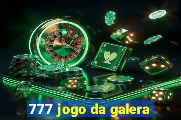 777 jogo da galera