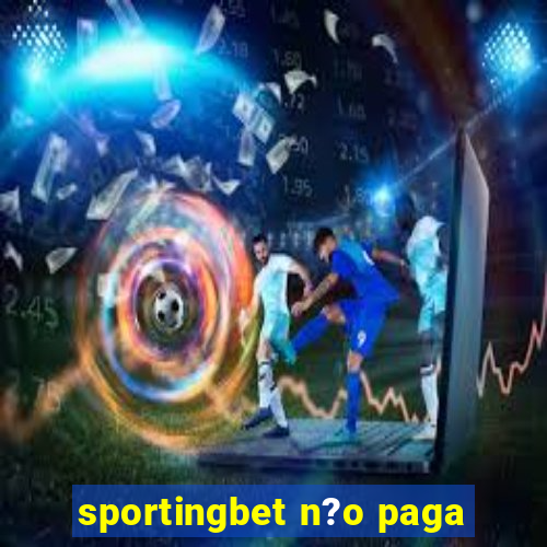 sportingbet n?o paga