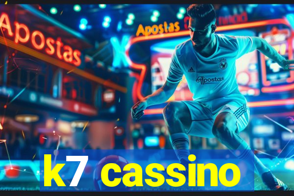 k7 cassino