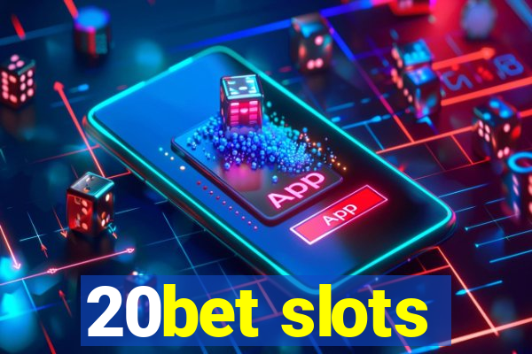 20bet slots