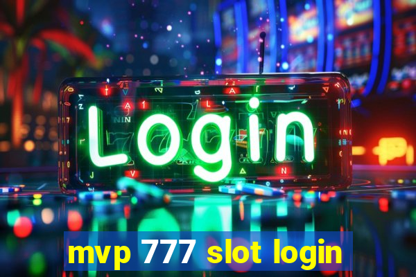 mvp 777 slot login