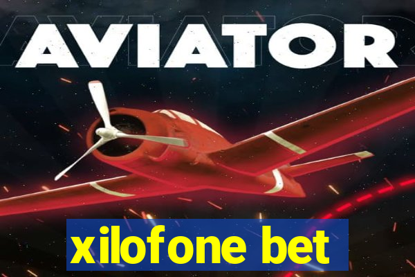 xilofone bet