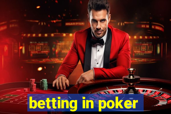 betting in poker