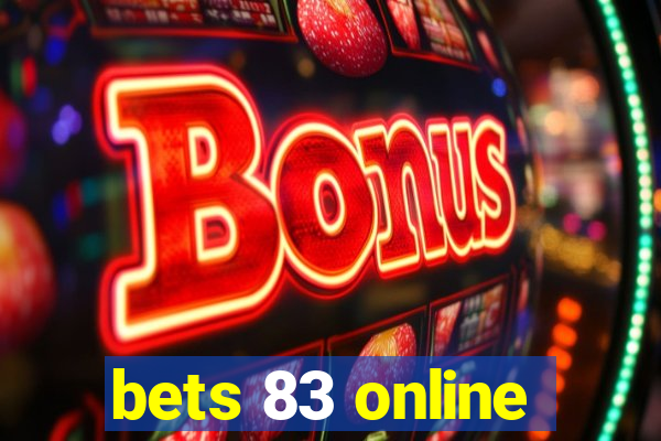 bets 83 online