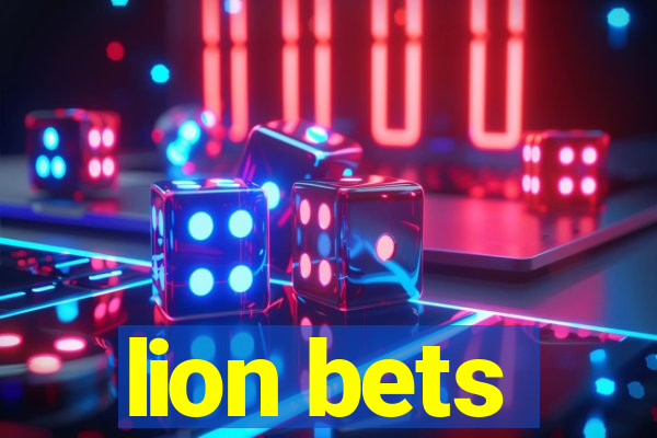 lion bets