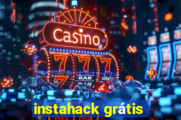 instahack grátis