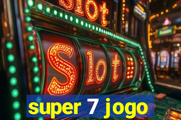 super 7 jogo