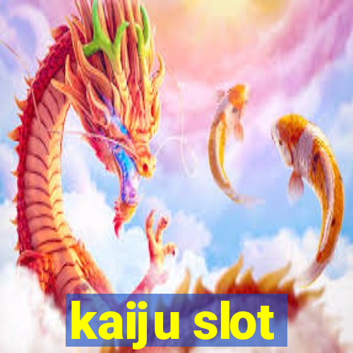 kaiju slot