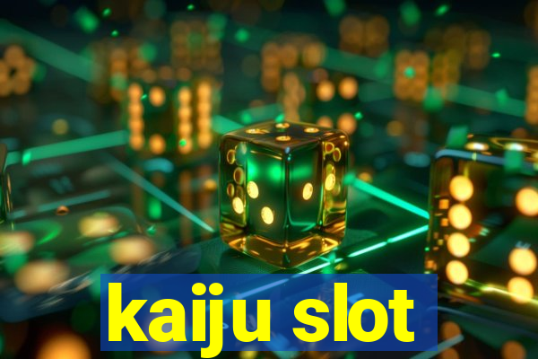 kaiju slot