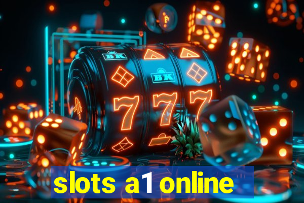 slots a1 online