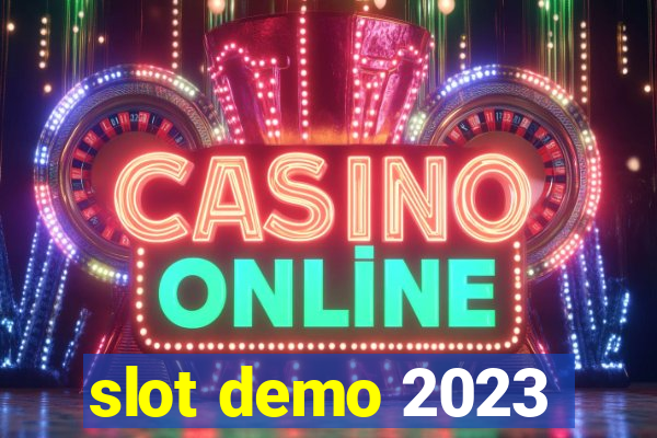 slot demo 2023