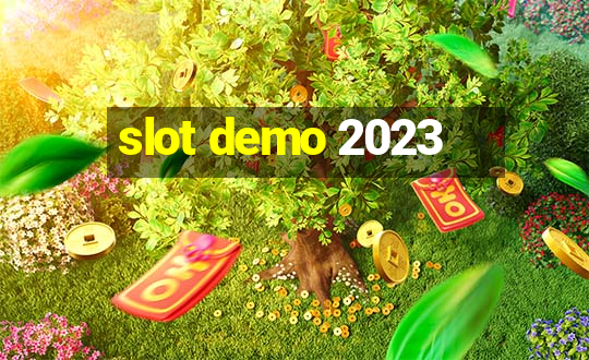 slot demo 2023